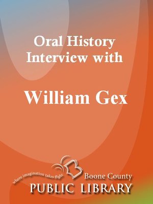 cover image of Oral History Interview with William Gex